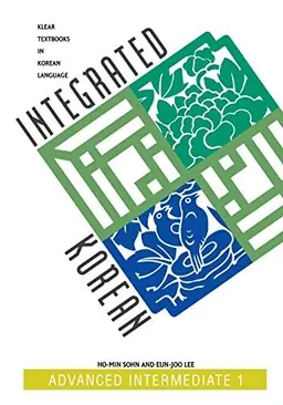 Integrated Korean : advanced intermediate 1